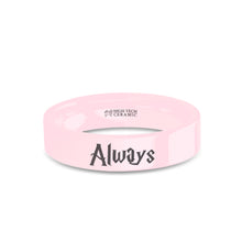Load image into Gallery viewer, Wizard Font "Always" Laser Engraved Pink Ceramic Wedding Band