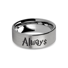 Load image into Gallery viewer, Wizard Font "Always" Engraved Tungsten Carbide Ring, Brushed