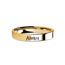 Load image into Gallery viewer, Wizard Font "Always" Laser Engraved Yellow Gold Tungsten Ring