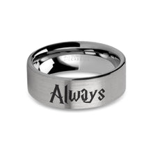 Load image into Gallery viewer, Wizard Font &quot;Always&quot; Engraved Tungsten Carbide Ring, Brushed